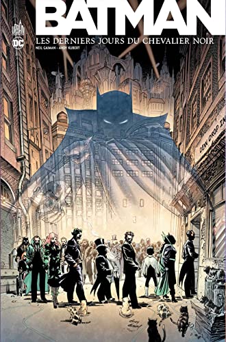 jaquette livre Batman - Les Derniers Jours Du Chevalier Noir