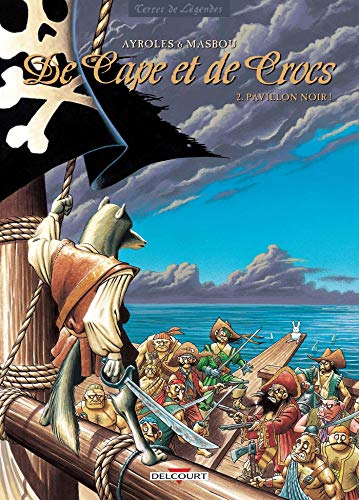 jaquette livre De Cape Et De Crocs Tome 2 - Pavillon Noir !