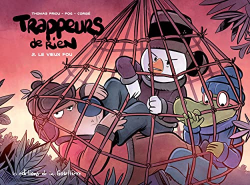 jaquette livre Trappeurs De Rien Tome 2 - Le Vieux Fou