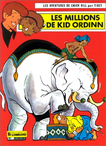 jaquette livre Chick Bill Tome 17 : Les Millions De Kid Ordinn