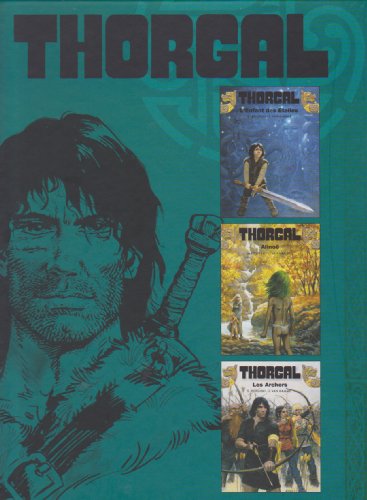 jaquette livre Thorgal, Tomes 7, 8 et 9 : l'enfant des étoiles, Alinoë, Les archers