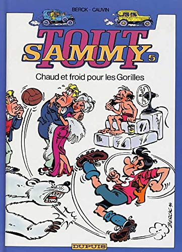 jaquette livre Tout Sammy Tome 5 - Chaud Froid Gorilles