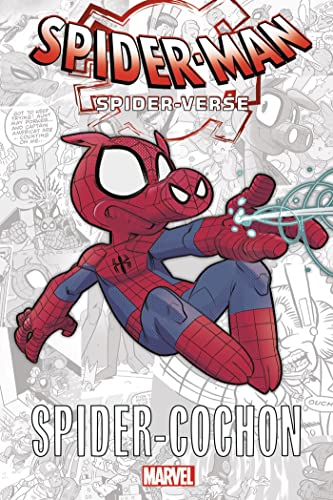 jaquette livre Spider-Man - Spider-Verse - Spider-Cochon