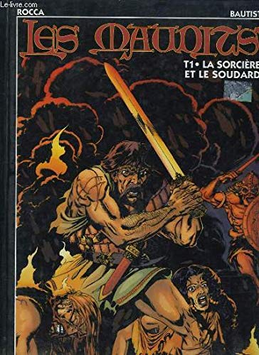 jaquette livre Les Maudits T1, La Sorciere Et Le Soudard