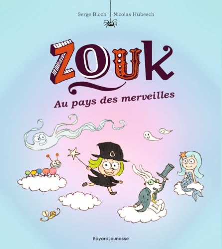 jaquette livre Zouk Tome 22 - Au Pays Des Merveilles