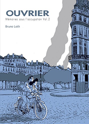 jaquette livre Ouvrier, Mémoires Sous L'occupation Tome 2