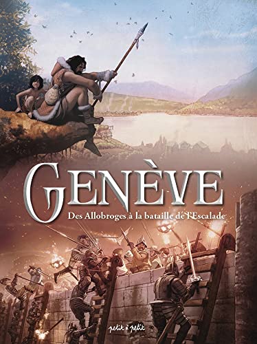 jaquette livre Genève Tome 1 - Des Allobroges À La Bataille De L'escalade