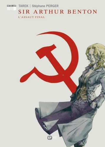 jaquette livre Sir Arthur Benton Tome 3 - L'assaut Final