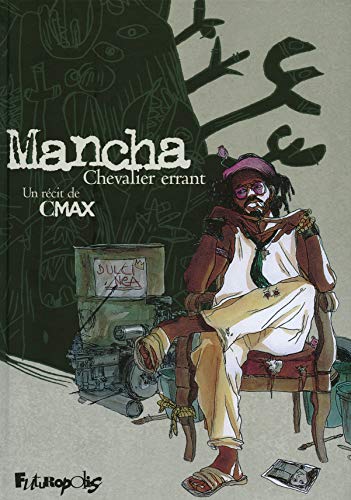 jaquette livre Mancha - Chevalier Errant