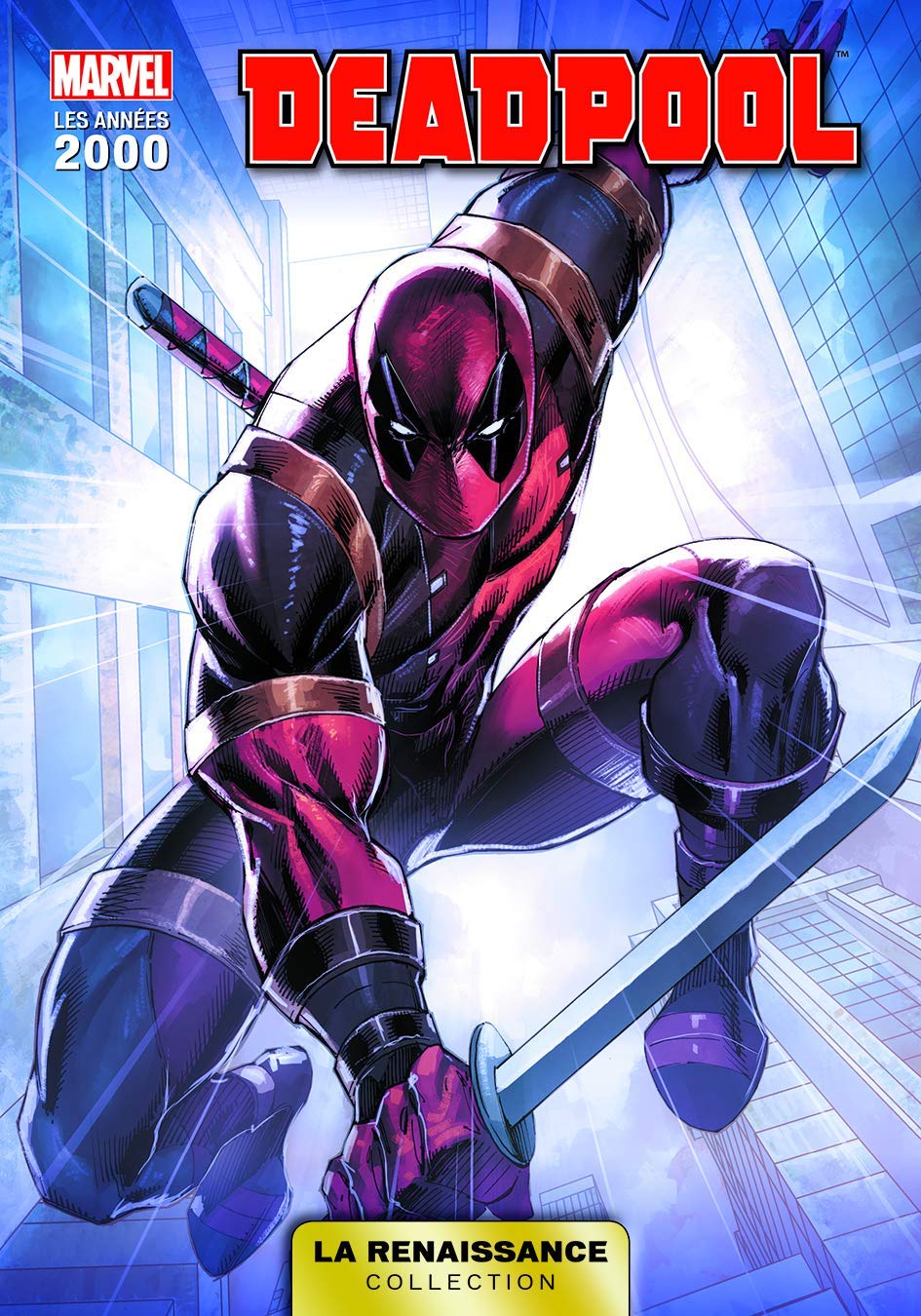 jaquette livre LA RENAISSANCE DES HEROS MARVEL T05 : DEADPOOL