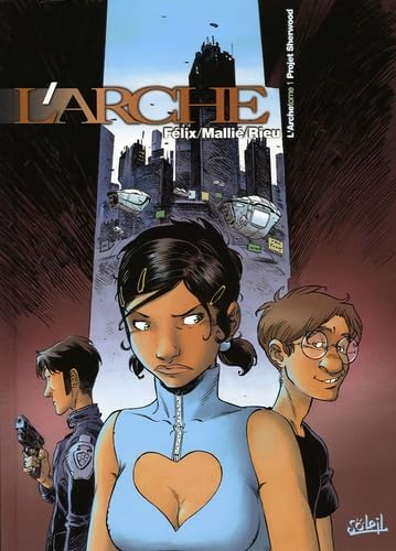 jaquette livre L'arche Tome 1 - Projet Sherwood