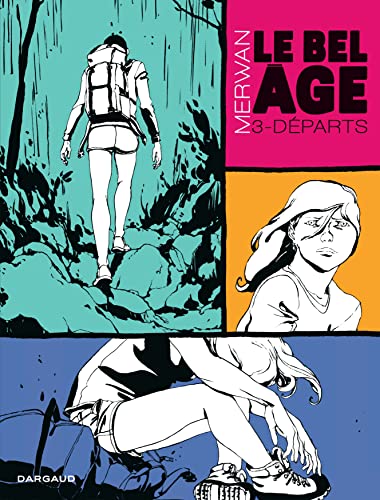 jaquette livre Le Bel Âge Tome 3 - Départs