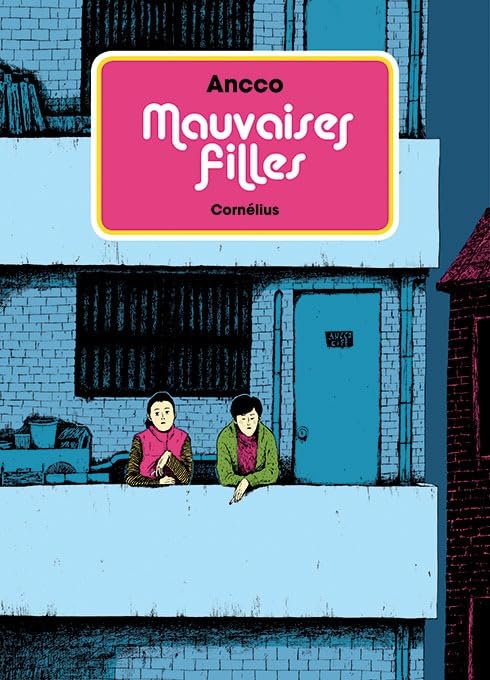 jaquette livre Mauvaises filles - Edition Cartonnée