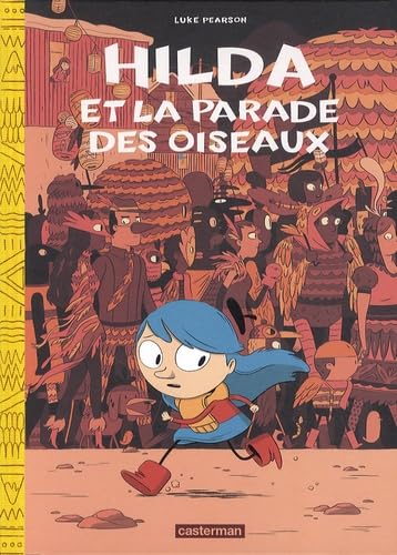 jaquette livre Hilda Tome 3 - Hilda Et La Parade Des Oiseaux