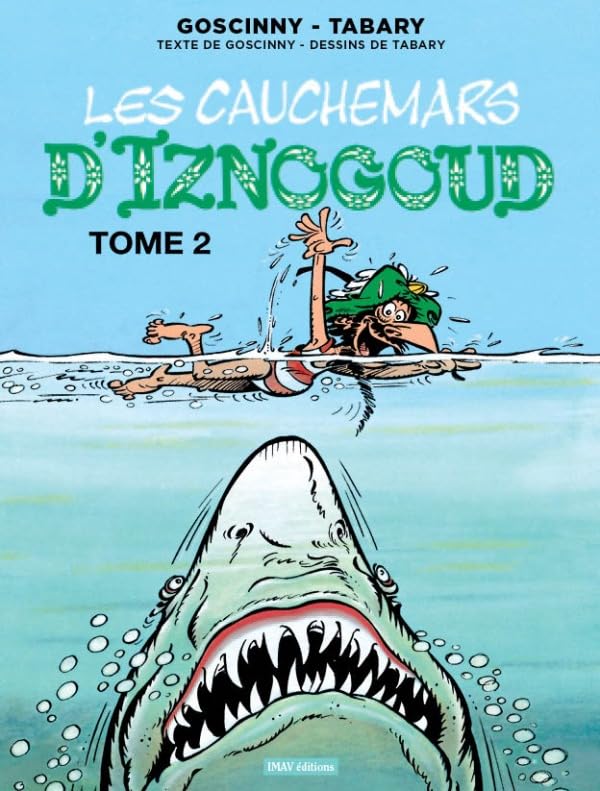 jaquette livre Iznogoud Tome 22 - Les Cauchemars D'iznogoud - Tome 2