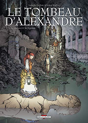 jaquette livre Le Tombeau D'alexandre Tome 1 - Le Manuscrit De Cyrène