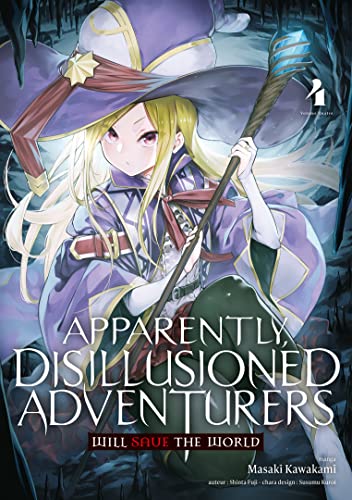 jaquette livre Apparently Disillusioned Adventurers Will Save the World - Tome 4