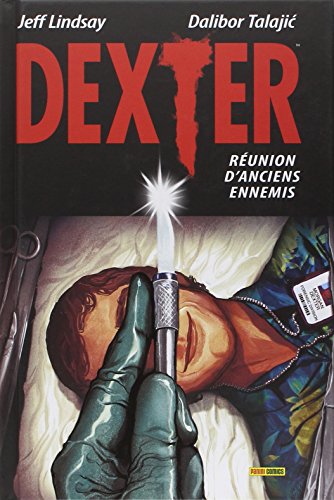 jaquette livre Dexter - Réunion D'anciens Ennemis