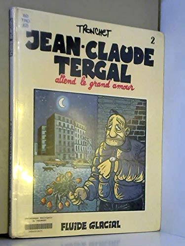 jaquette livre Jean-Claude Tergal attend le grand amour N° 2