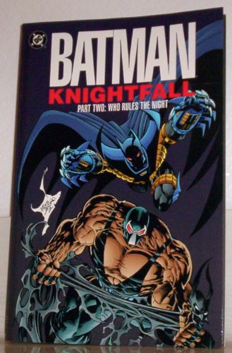 jaquette livre Batman - Knightfall 2, Who Rules The Night