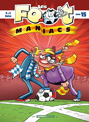 jaquette livre Les Footmaniacs Tome 15