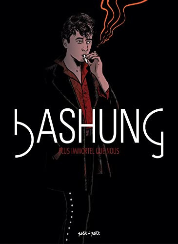 jaquette livre Bashung - Plus Immortel Que Nous