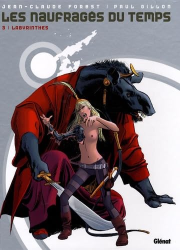 jaquette livre Les Naufragés Du Temps Tome 3 - Labyrinthes