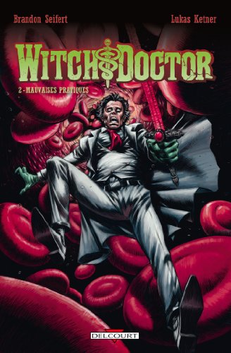 jaquette livre Witch Doctor Tome 2 - Mauvaises Pratiques