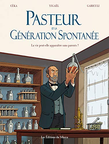 jaquette livre Pasteur Et La Génération Spontanée