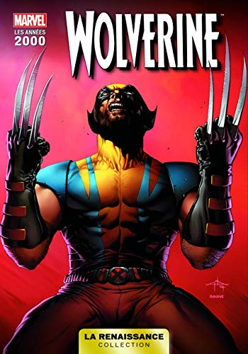 jaquette livre La Renaissance Des Heros Marvel T09 : Wolverine