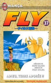 jaquette livre Fly - Tome 37 : Adieu, Terre adorée !!