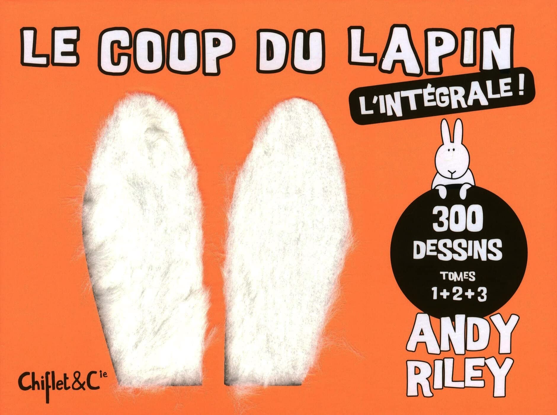 jaquette livre Le coup du lapin - L'intégrale !