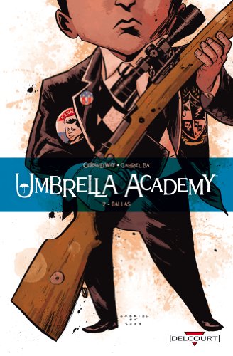 jaquette livre Umbrella Academy Tome 2 - Dallas