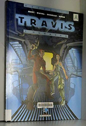 jaquette livre Travis Tome 1 - Huracan