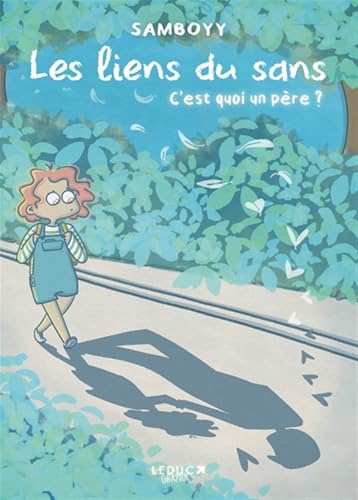 jaquette livre Les Liens Du Sans - C'est Quoi Un Père ?