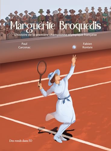 jaquette livre Marguerite Broquedis - Histoire De La Première Championne Olympique Française