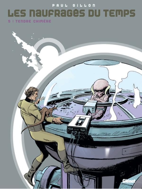 jaquette livre Les Naufragés Du Temps Tome 5 - Tendre Chimère