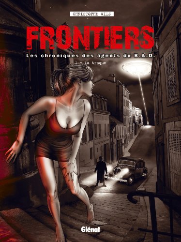 jaquette livre Frontiers, Les Chroniques Des Agents Du B.A.D. Tome 1 - La Traque