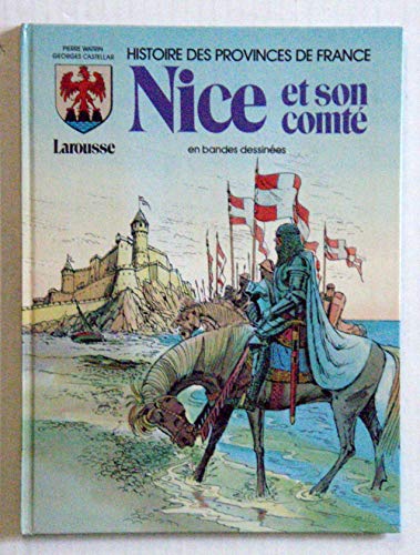 jaquette livre Histoire Des Provinces De France En Bandes Dessinées - Tome 2, Nice Et Son Comté