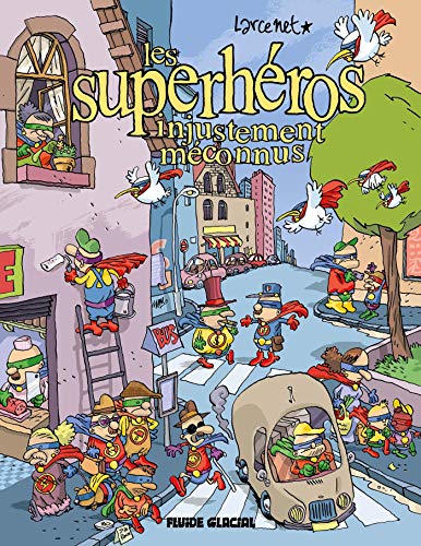 jaquette livre Les Superhéros Injustement Méconnus