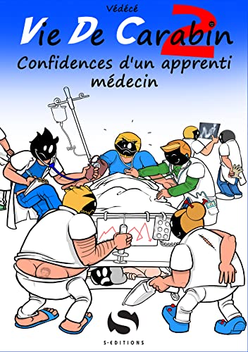 jaquette livre Vie De Carabin Tome 2 - Confidences D'un Apprenti Médecin