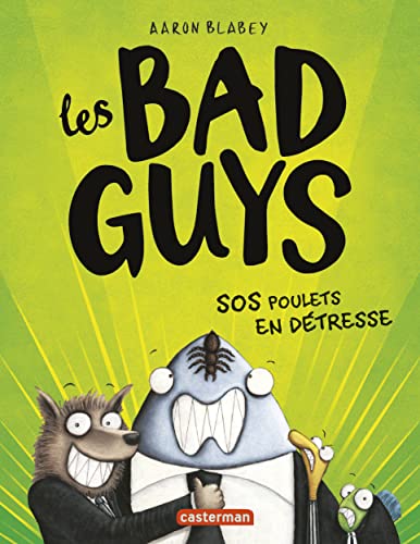 jaquette livre Les Bad Guys Tome 2 - Sos Poulets En Détresse