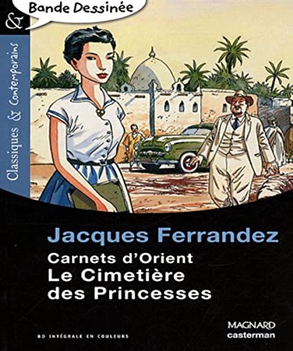 jaquette livre Carnets D'orient : Le Cimetière Des Princesses