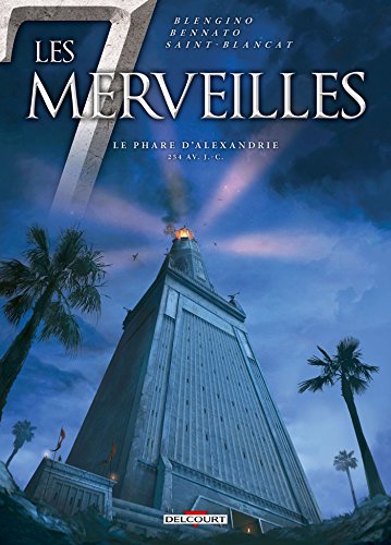 jaquette livre Les 7 Merveilles Tome 3 - Le Phare D'alexandrie - 254 Av J-C