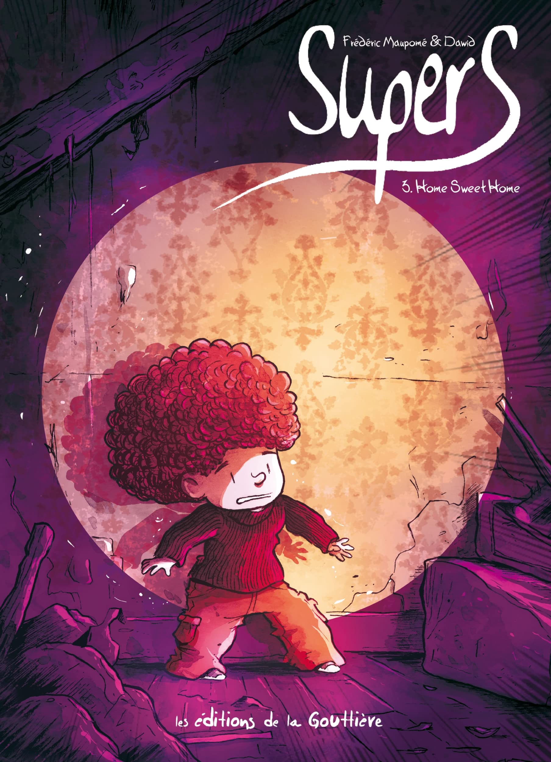 jaquette livre Supers, Tome 3 : Home sweet home