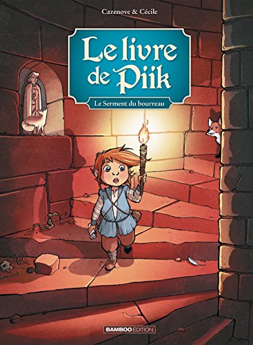 jaquette livre Le Livre De Piik Tome 3 - Le Serment Du Bourreau