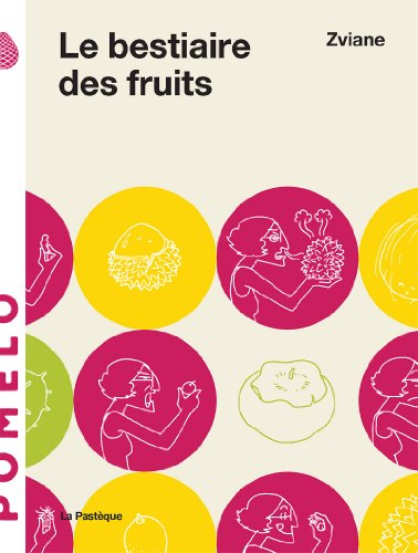 jaquette livre Le Bestiaire Des Fruits