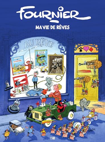 jaquette livre Fournier, Ma Vie De Rêves
