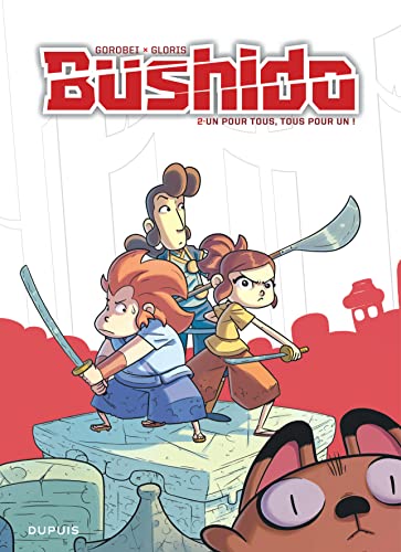 jaquette livre Bushido Tome 2 - Un Pour Tous, Tous Pour Un !