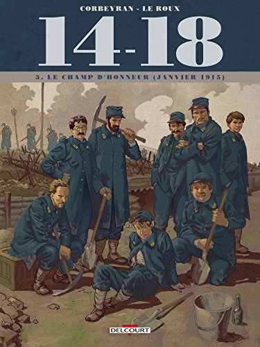 jaquette livre 14-18 Tome 3 - Le Champ D'honneur (Janvier 1915) - Avec Un Carnet De Croquis
